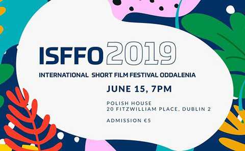 Dublin: International Short Film Festival "Oddalenia"