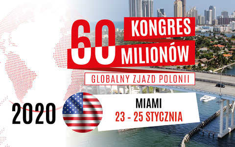 Miami: Kongres 60 Milionów - Globalny Zjazd Polonii