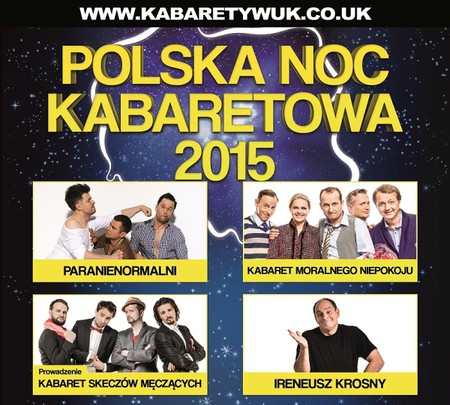 Polska Noc Kabaretowa 2015 w Bradford