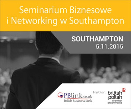 Polskie Seminarium Biznesowe & Networking w Southampton