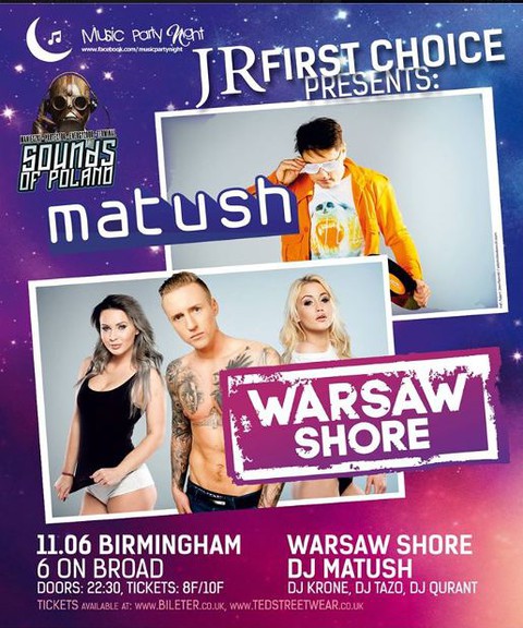 DJ Matush & Warsaw Shore w Birmingham