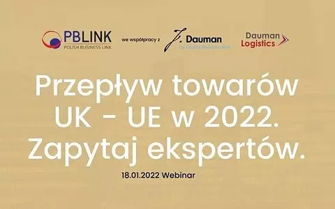 Przepływ towarów UK - UE w 2022. Zapytaj ekspertów!