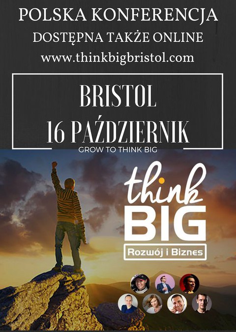 Druga edycja Konferencji THINK BIG w Bristolu!