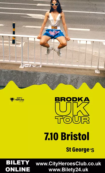 BRODKA UK TOUR: Bristol
