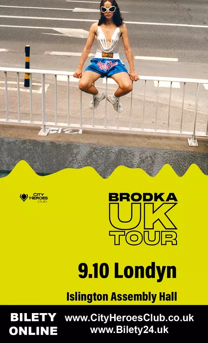BRODKA UK TOUR: Londyn