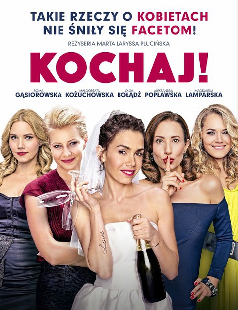 "Kochaj!" - Najnowsza polska komedia romantyczna w Twoim kinie!
