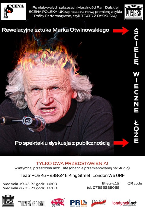 Spektakl Sceny Polskiej UK: "Ścielę Wieczne Łoże"