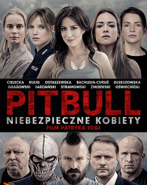 "Pitbull. Niebezpieczne kobiety" - ponownie w kinach UK i Irlandii! 