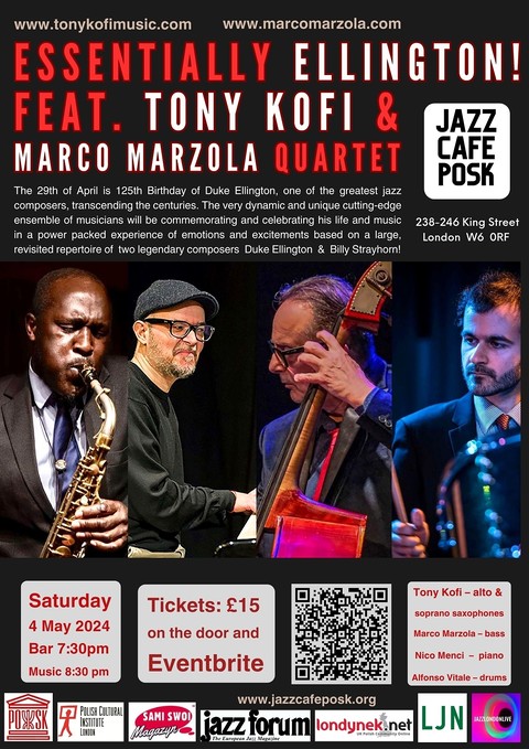 Essentially Ellington feat. Tony Kofi and Marco Marzola Quartet (MMQ)!