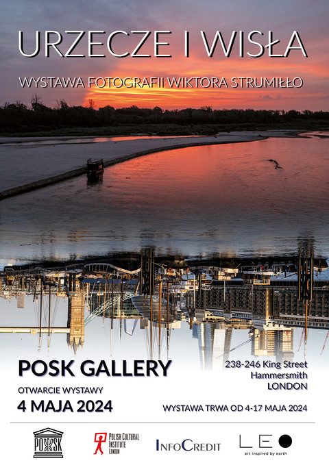 Wystawa fotografii w Galerii POSK: "Wisła i Urzecze" autorstwa Wiktora Strumiłło