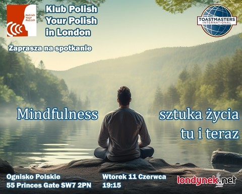Polish Your Polish: Mindfulness - sztuka życia tu i teraz