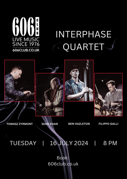 INTERPHASE Quartet at the 606 Club Jazz Scene!