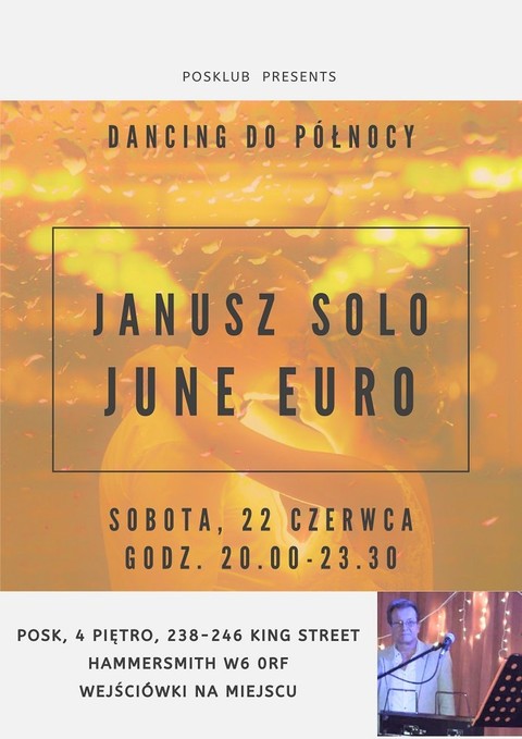 POSKlub zaprasza: EURO JUNE z Januszem Solo