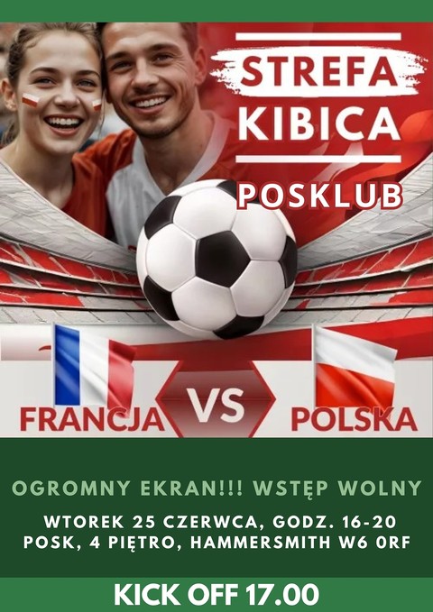 Strefa Kibica w POSKlubie! Polska vs Francja