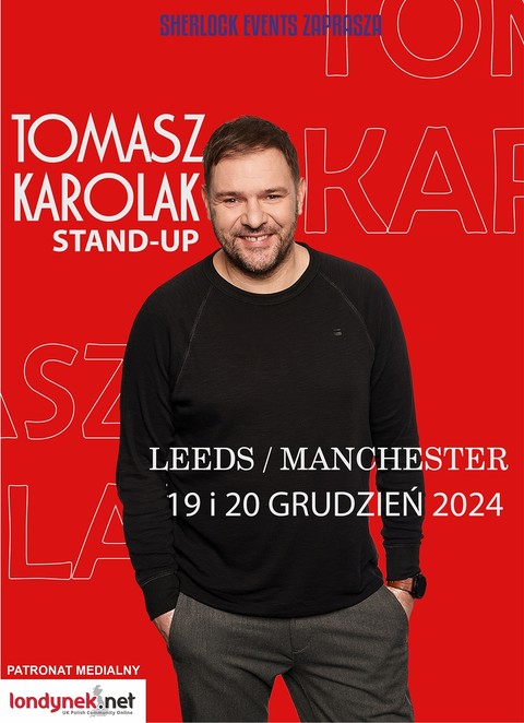 Stand-up rockowo-gadany: Tomasz Karolak w Leeds i Manchesterze