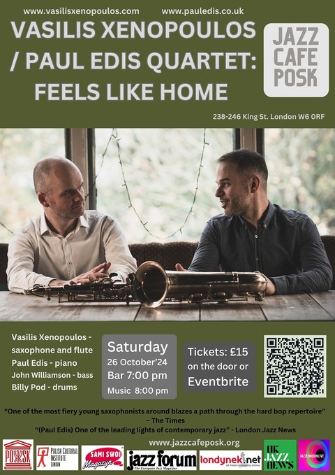 Vasilis Xenopoulos / Paul Edis Quartet: Feels Like Home