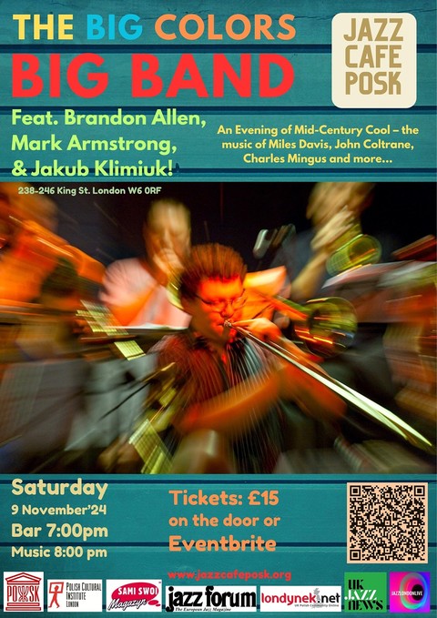 The Big Colors Big Band feat. Brandon Allen, Mark Armstrong & Jakub Klimiuk!