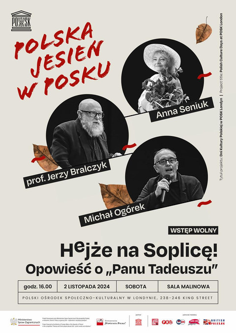 Hejże na Soplicę! Opowieść o "Panu Tadeuszu": Bralczyk, Ogórek i Seniuk w POSKu