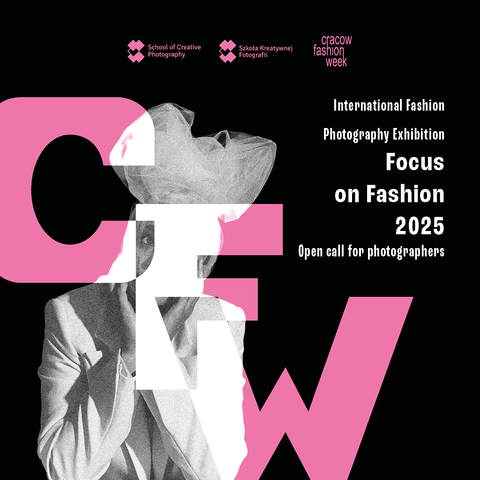 Konkurs fotograficzny: "Focus on Fashion" na wernisażu Cracow Fashion Week 2025