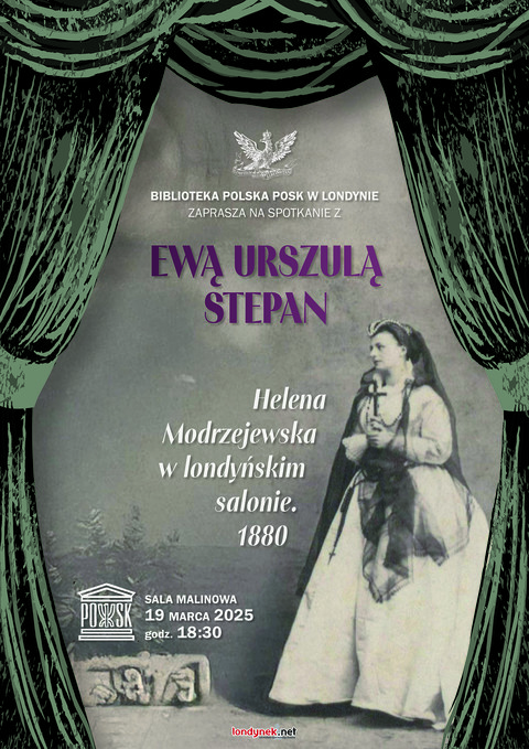 Spotkanie z Ewą Urszulą Stepan - "Helena Modrzejewska w londyńskim salonie. 1880" 