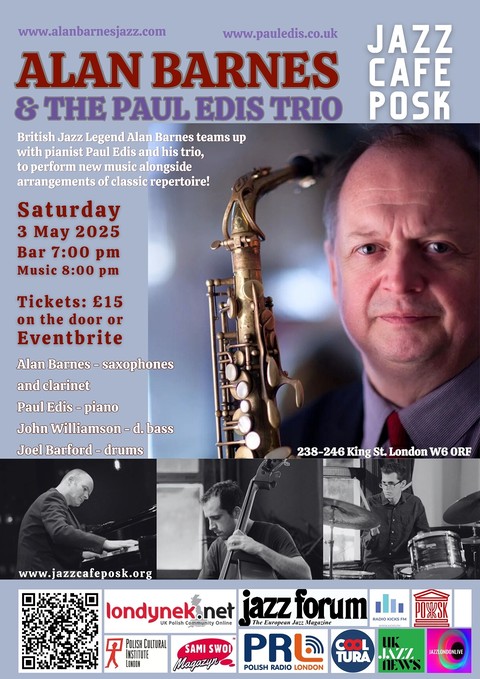 Jazz Café POSK zaprasza: Alan Barnes and The Paul Edis Trio
