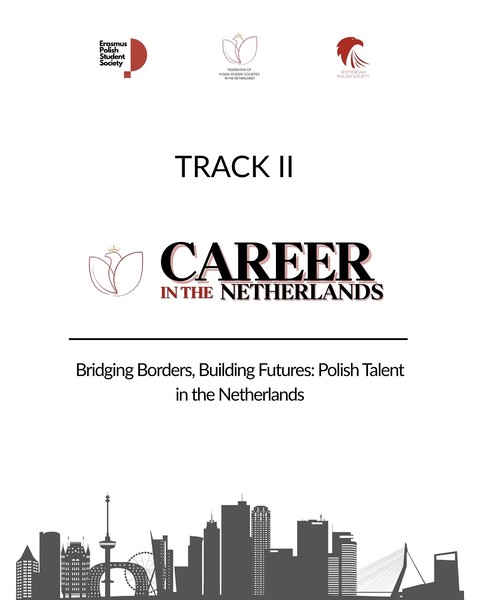 Konferencja i warsztaty: Career in the Netherlands w Rotterdamie