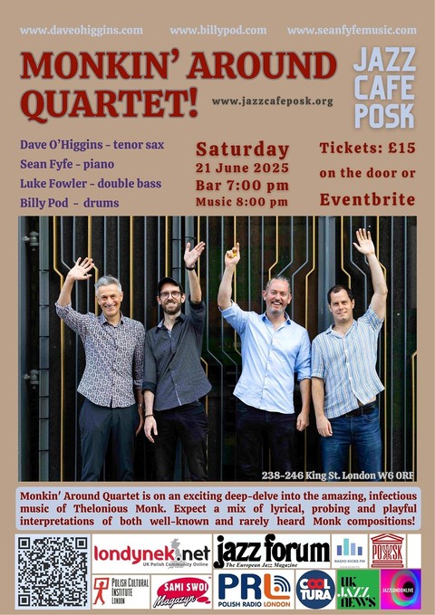 Jazz Café POSK zaprasza: Monkin' Around Quartet