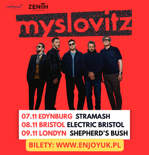 Myslovitz w UK: Edynburg, Bristol i Londyn