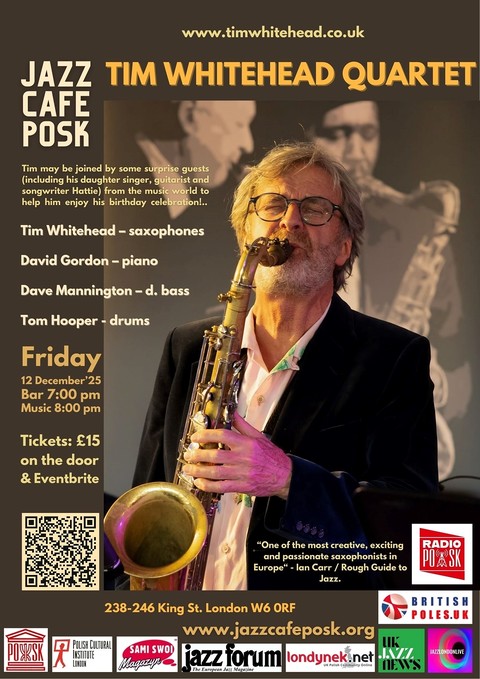 Jazz Café POSK zaprasza: Tim Whitehead Quartet