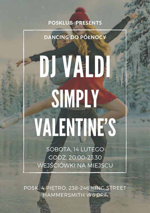 Zabawa taneczna w POSKlubie: Walentynki z DJ Valdim