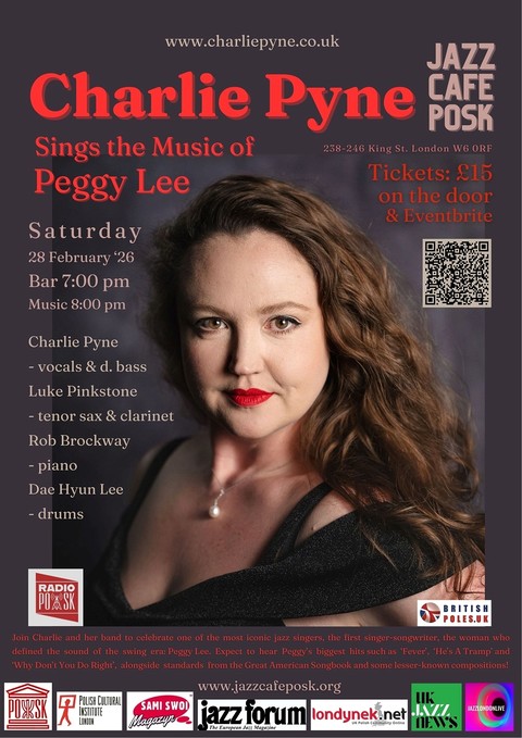 Jazz Café POSK zaprasza: Charlie Pyne Sings the Music of Peggy Lee!
