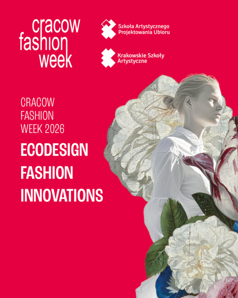 Cracow Fashion Week 2026: Ekodesign, moda i innowacje