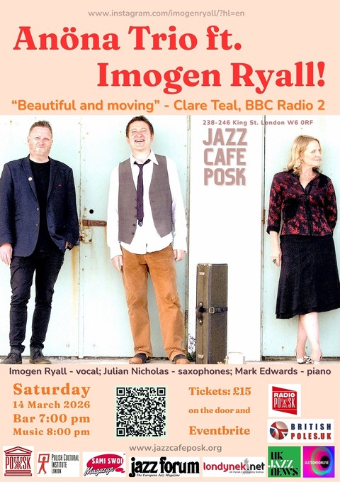 Jazz Café POSK zaprasza: Anöna Trio feat. Imogen Ryall
