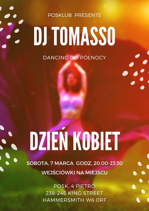 Taneczny Dzień Kobiet w POSKlubie z DJ Tomasso!