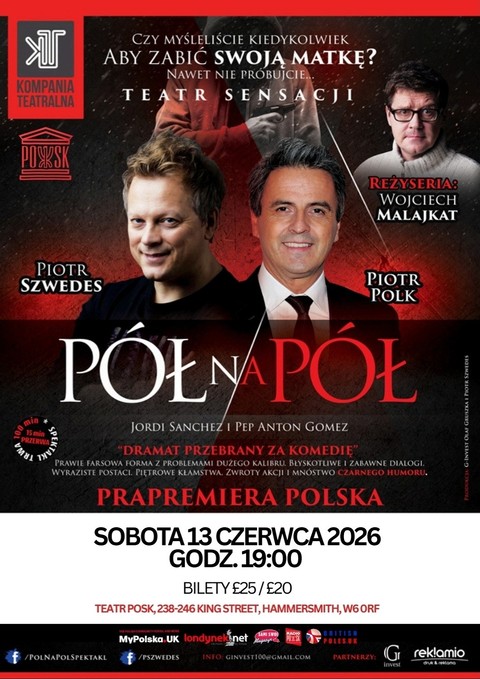 Spektakl teatralny "Pół na Pół" w POSKu