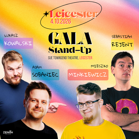 Gala Stand-up Leicester: Minkiewicz, Kowalski, Rejent, Sobaniec