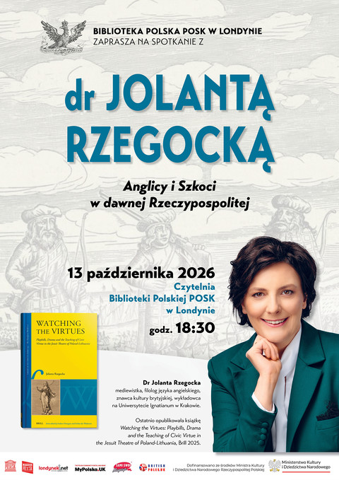 "Anglicy i Szkoci w dawnej Rzeczypospolitej" - spotkanie z dr Jolantą Rzegocką