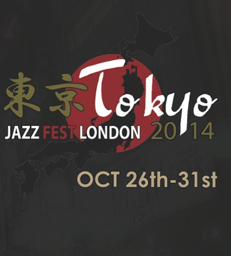 Tokyo Jazz Fest. London 2014