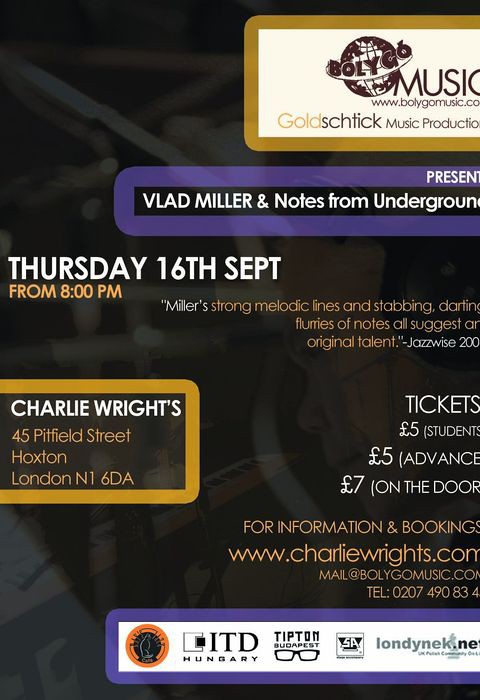 Vlad Miller& Notes From Underground 
