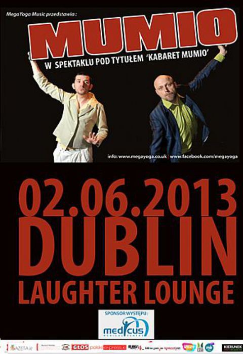 Kabaret Mumio w Dublinie