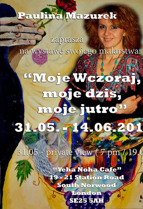 Wystawa 'Moje wczoraj, moje dzisiaj, moje jutro'
