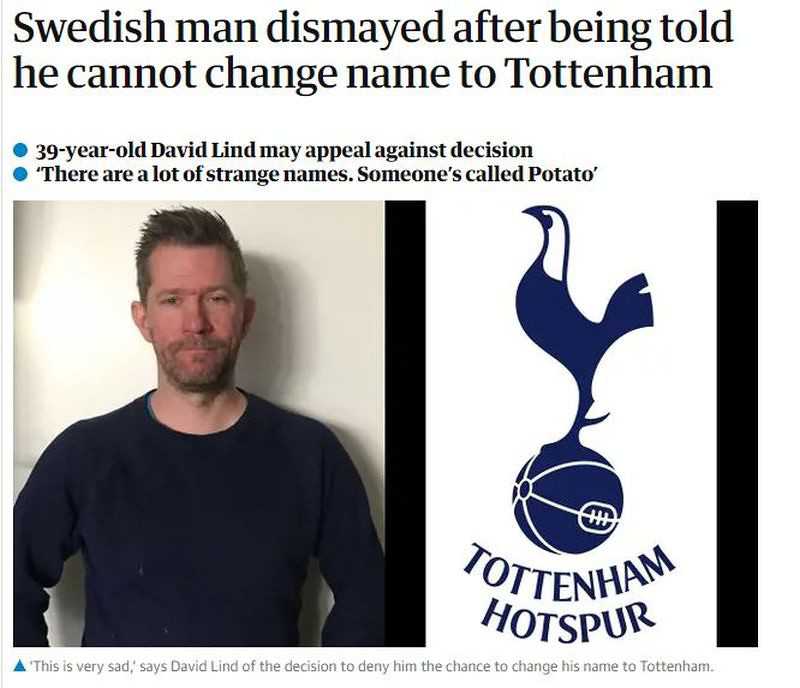 Swedish man dismayed after being told he cannot change name to Tottenham