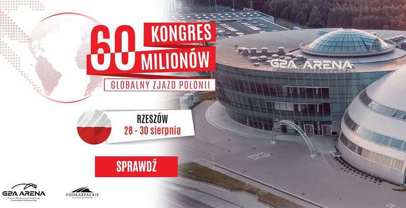 Polonia z całego świata w Rzeszowie. Rozpoczął się Kongres 60 Milionów