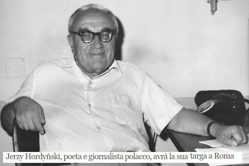 A plaque commemorating the poet Jerzy Hordyński was unveiled in Rome