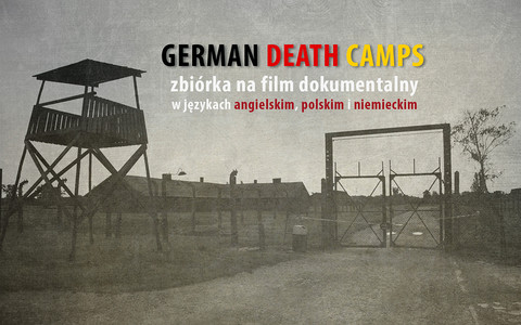 Skończyć z "polskimi obozami koncentracyjnymi". Trwa zbiórka na film po angielsku