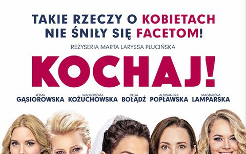 Najnowsza polska komedia "Kochaj!" do obejrzenia w brytyjskich kinach!